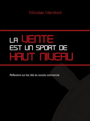 cover image of La vente est un sport de haut niveau
